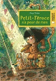 Petit féroce n'a peur de rien