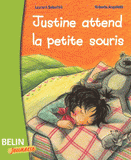 Justine attend la petite souris