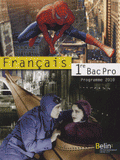 Français 1e Bac Pro. Manuel petit format, programme 2010