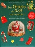 Les objets de Noël ont la parole !
avec 1 CD audio
