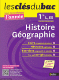 Histoire-Géographie 1e L, ES. Tout pour réussir l'année