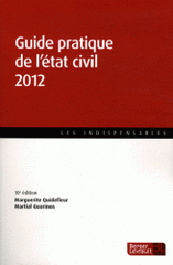 Guide pratique de l'état civil 2012
10e édition