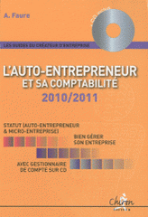 L'auto-entrepreneur et sa comptabilité. Gestionnaire de comptabilité inclus
avec 1 Cédérom