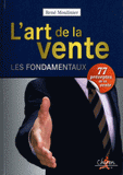 L'art de la vente. Les fondamentaux