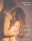 L'art taoïste du massage sensuel
5e édition revue et augmentée