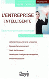 L'entreprise intelligente. Savoir tirer profit de l'incertitude
