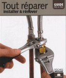 Tout réparer, installer et rénover