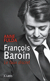 François Baroin, le faux discrets