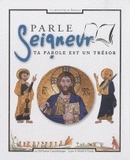 Parle Seigneur. Ta parole est un trésor