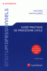 Guide pratique de procédure civile
4e édition