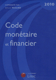Code monétaire et financier 2010
5e édition