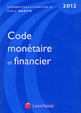 Code monétaire et financier 2012
6e édition