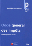 Code général des impôts. Livre des procédures fiscales
édition 2011