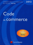 Code de commerce 2012
24e édition