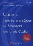 Code de l'entrée et du séjour des étrangers et du droit d'Asile 2013
8e édition