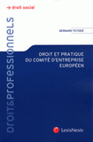Droit et pratique du comité d'entreprise européen