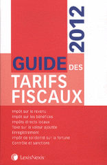 Guide des tarifs fiscaux
édition 2012