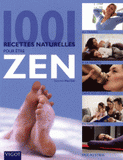 1001 recettes naturelles pour être zen