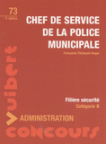 Chef de service de la police municipale
2e édition