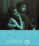 Bohèmes, de Léonard de Vinci à Picasso. Le catalogue de l'exposition