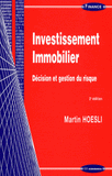 Investissement immobilier. Décision et gestion du risque
2e édition