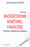 Macroéconomie monétaire et financière. Théories, institutions, politiques
6e édition