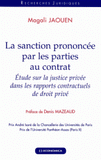La sanction prononcée par les parties au contrat. Etude sur la justice privée dans les rapports contractuels de droit privé