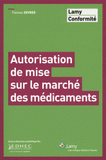 Autorisation de mise sur le marché des médicaments