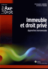 Immeuble et droit privé. Approches transversales