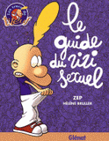 Titeuf
Le guide du zizi sexuel