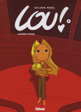 Lou ! Tome 5
Laser Ninja
