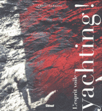 Yachting !. L'esprit voile