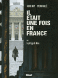 Il était une fois en France Tome 5
Le petit juge de Melun