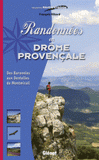 Randonnées en Drôme provençale. Des baronnies aux dentelles de Montmirail