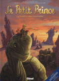Le Petit Prince Tome 8
La planète des carapodes