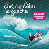 C'est dur d'être de gauche