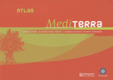 Atlas Mediterra. Agriculture, alimentation, pêche et mondes ruraux en Méditerranée
