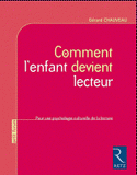 Comment l'enfant devient lecteur. Pour une psychologie culturelle de la lecture