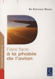 Faire face à la phobie de l'avion
