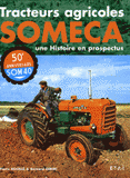 Tracteurs agricoles Someca. Une Histoire en prospectus