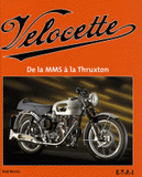 Velocette. De la MMS à la Thruxton