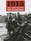 1915, les offensives meurtrières