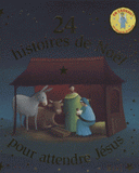 24 histoires de Noël pour attendre Jésus
