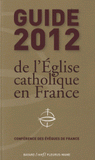 Guide 2012 de l'Eglise catholique en France