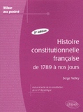 Histoire constitutionnelle française de 1789 à nos jours
3e édition
