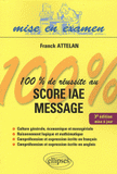 100% de réussite au Score IAE Message
3e édition