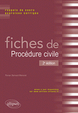 Fiches de Procédure civile. Rappels de cours et exercices corrigés
2e édition