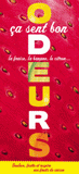 Odeurs, ça sent bon la fraise, la banane, le citron...