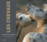 Les chevaux racontés aux enfants