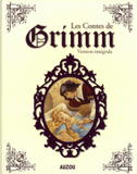 Les contes de Grimm. Version intégrale